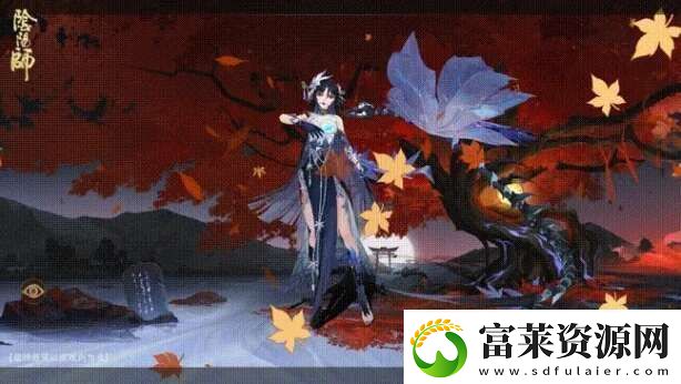 阴阳师绮物之卷怎么玩绮物之卷玩法攻略速递软件教程玩法
